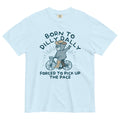 Born To Dilly Dally Forced To Pick Up The Pace Men's Relaxed Fit Tee