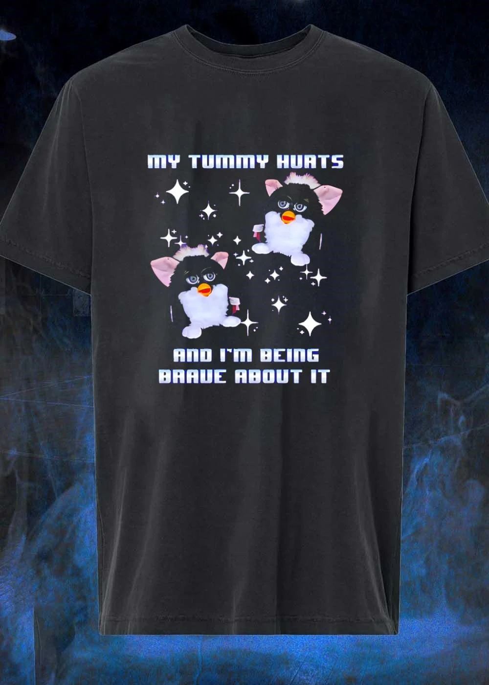 Funny Furby Meme My Tummy Hurts and I’m Being Brave About It T-Shirt