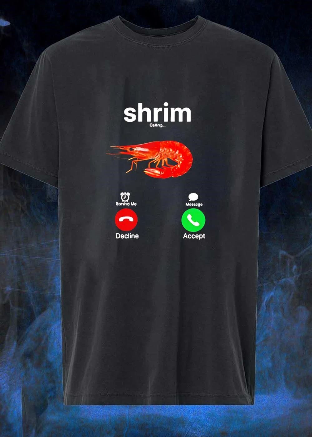 Calling Shrim Incoming Phone Screen Print T-Shirt