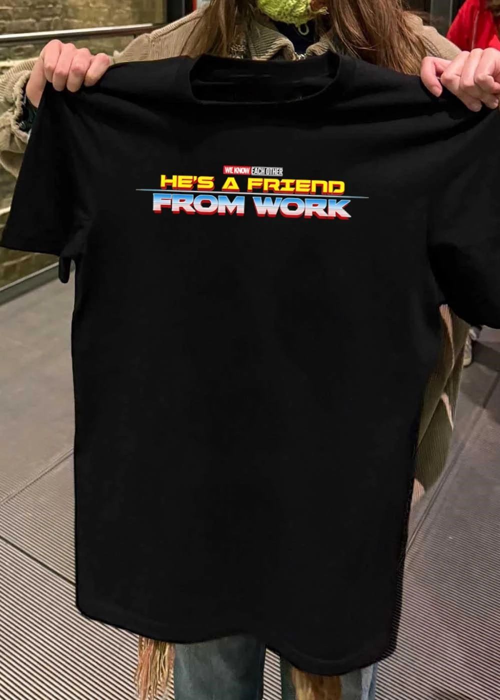 We Know Each Other He’s A Friend From Work Thor Ragnarok Shirt