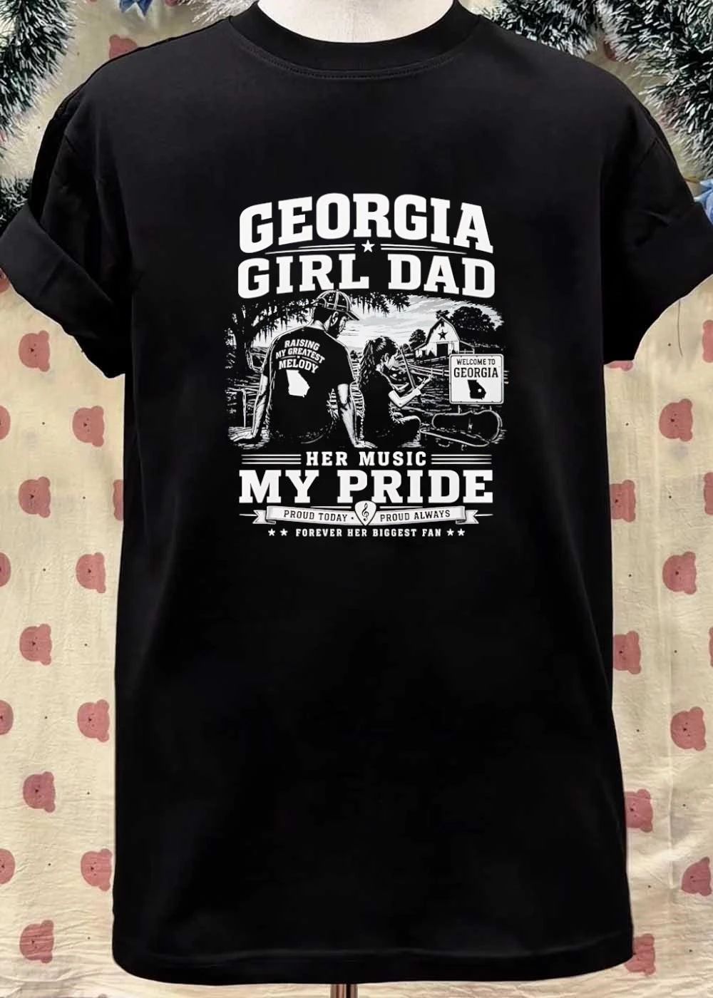 Forever Her Biggest Fan Georgia Girl Dad Raising My Greatest Melody T-Shirt(1)
