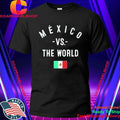 Mexico Vs. The World Shirt