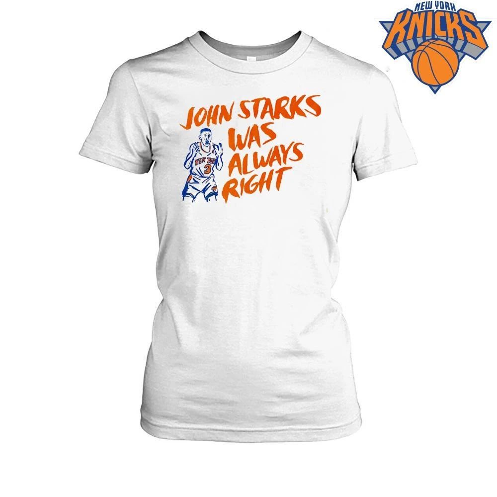 John Starks Was Always Right New York Basketball Fan NBA Finals 2026 Shirt