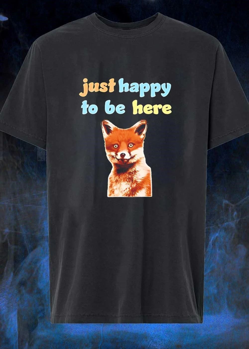 Just Happy To Be Here Smiling Fox Shirt