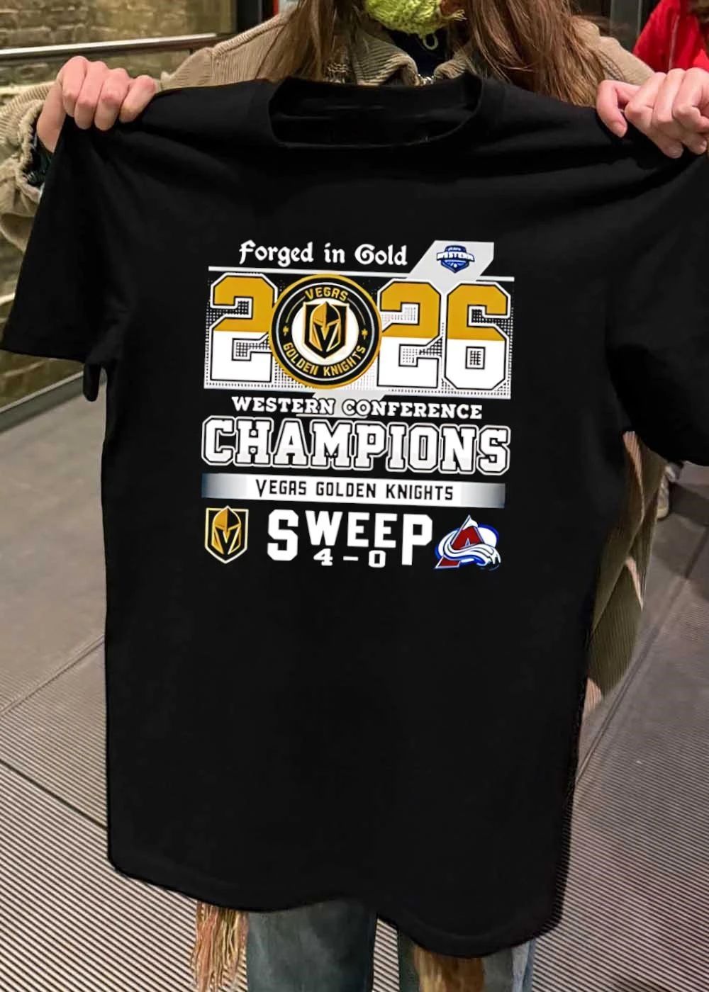 Forged in Gold, Western Conference Champions, Sweep 4-0 Vegas Golden Knights Shirt