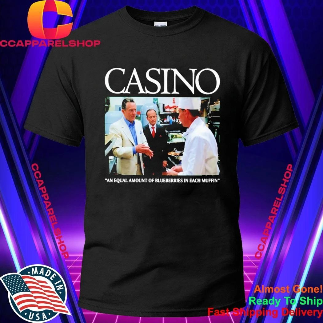 Casino An Equal Amount Of Blueberries In Each Muffin Shirt