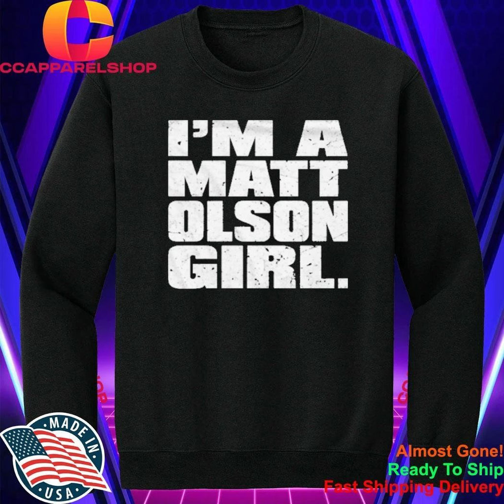 I’m A Matt Olson Girl Shirt