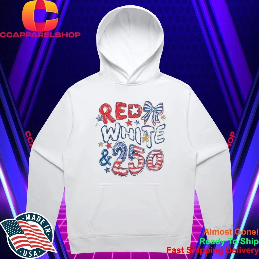 4th Of July Red White And 250 Shirt