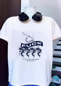 Fuck This If It Seems Too Good To Be True fishing shirt