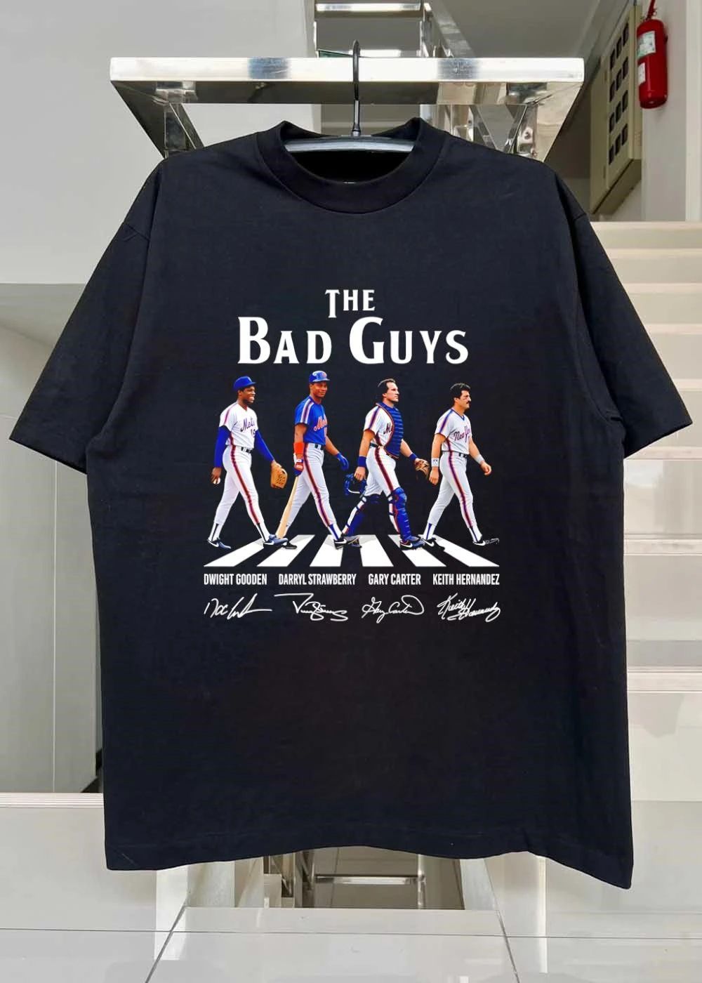 The Bad Guys Dwight Gooden Darryl Strawberry Gary Carter Keith Hernandez Shirt