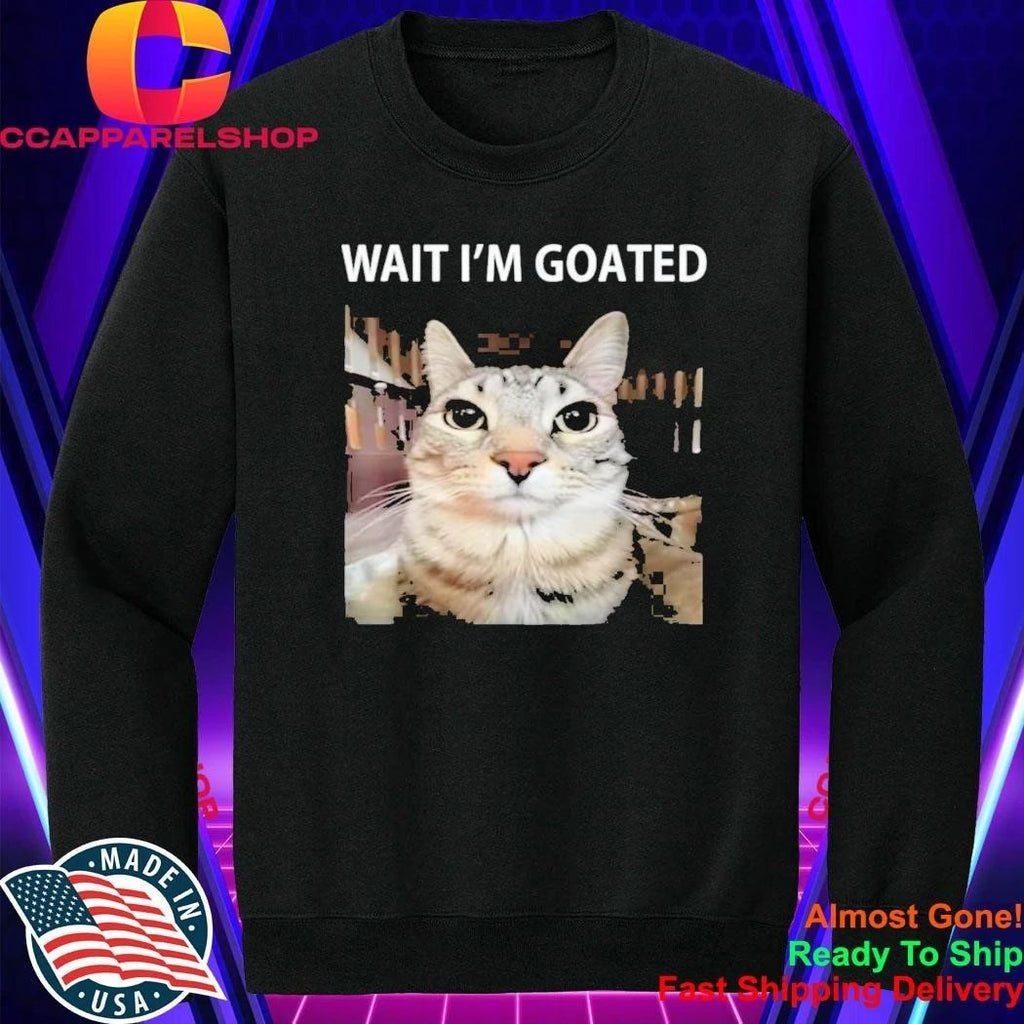 Eric Hartman Wait I’m Goated Cat Shirt