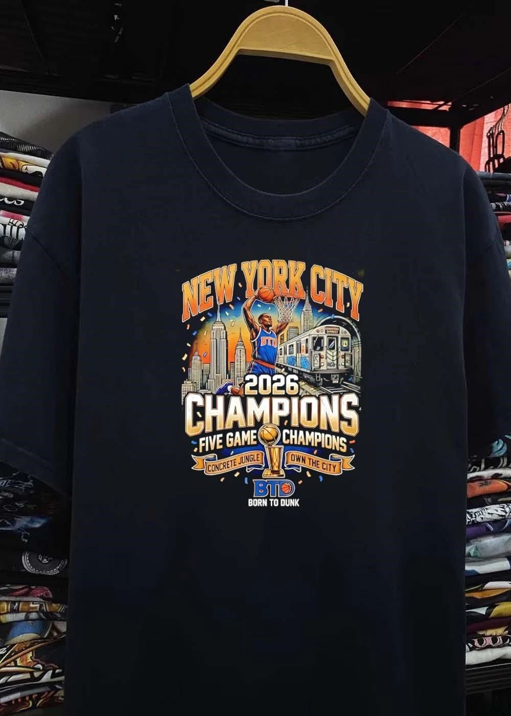 Born To Dunk New York City 2026 Champions Five Game Concrete Jungle Own BTD Shirt