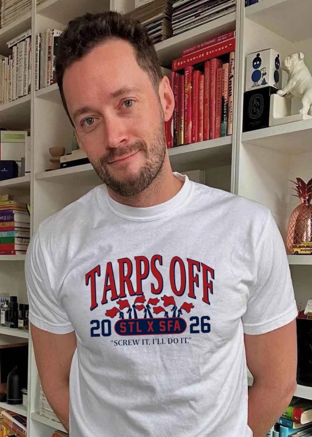 St. Louis City SC MLS Tarps Off 20 STL x SFA 26 screw it ILL do it shirt