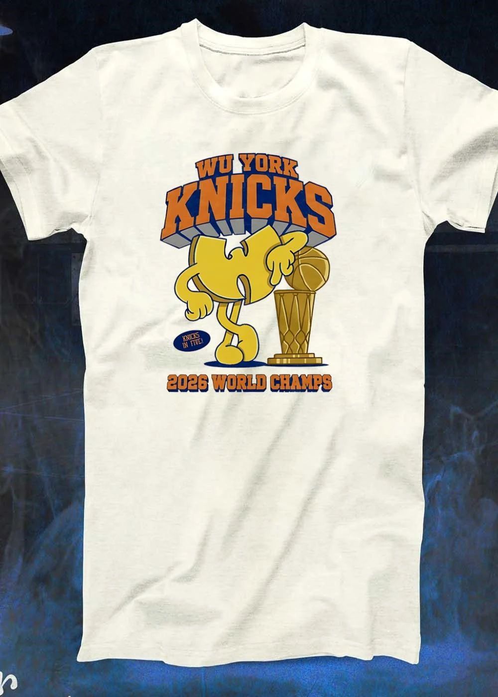 Wu York Knicks In Five 2026 World Champs Mascot Basketball Shirt