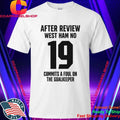 After Review West Ham No 19 Commits A Foul On The Goalkeeper Shirt
