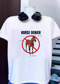 Horse Denier Def Fake Impossible Refuse To Believe Humor shirt