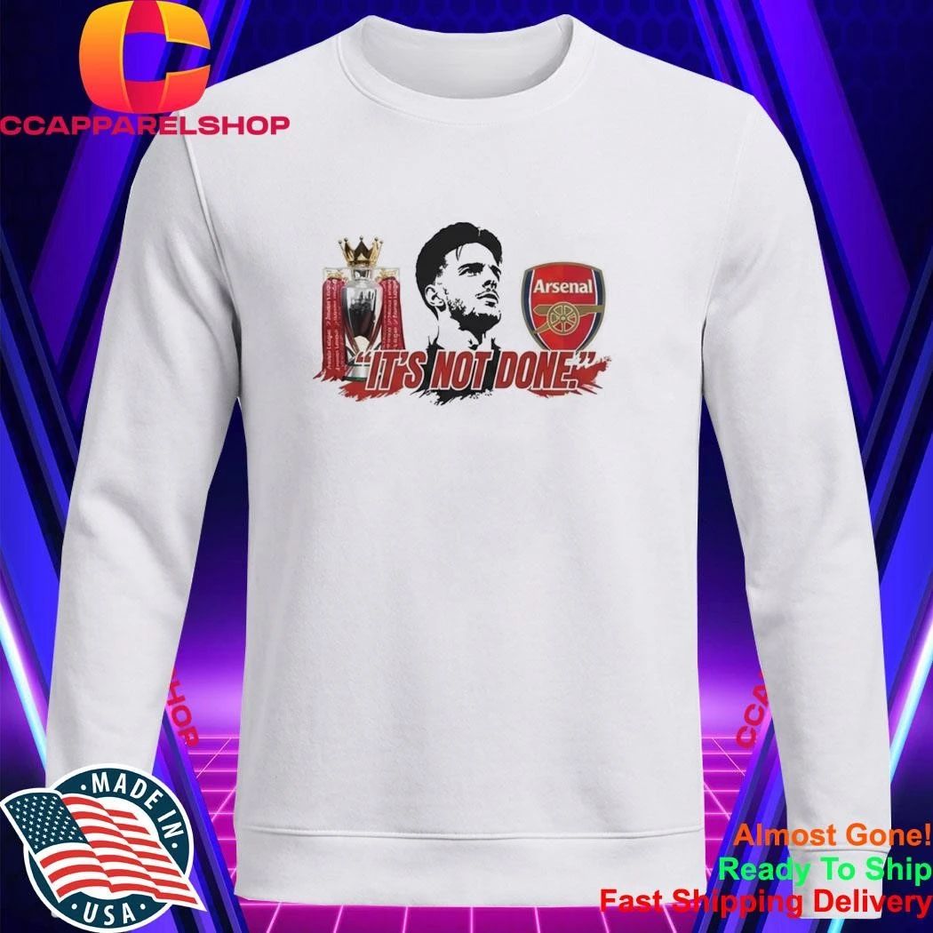 Declan Rice Arsenal It’s Not Done Shirt
