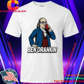 Ben Drankin Benjamin Franklin Party Founding Fathers Shirt