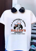 Haller’s Doughnuts Altoona Pennsylvania I’m a Doughnut Dunker T-Shirt
