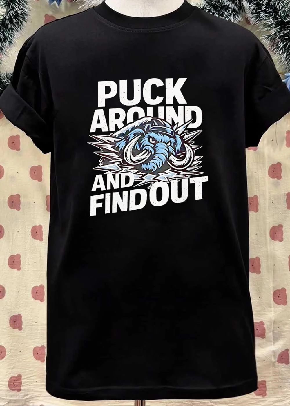 Mammoth Hockey Apparel, Puck Around and Find Out Mammoth T-Shirt