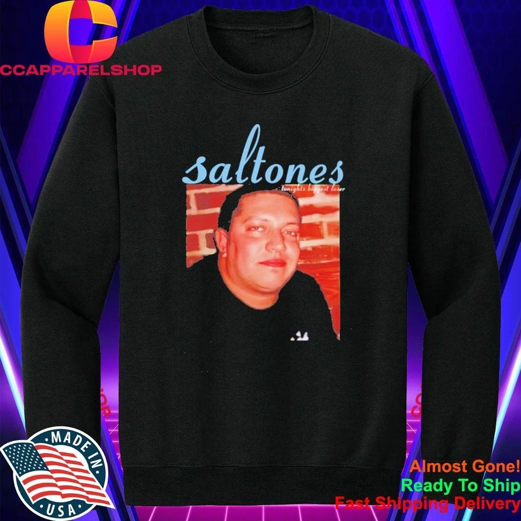 Saltones Tonights Biggest Loser Shirt