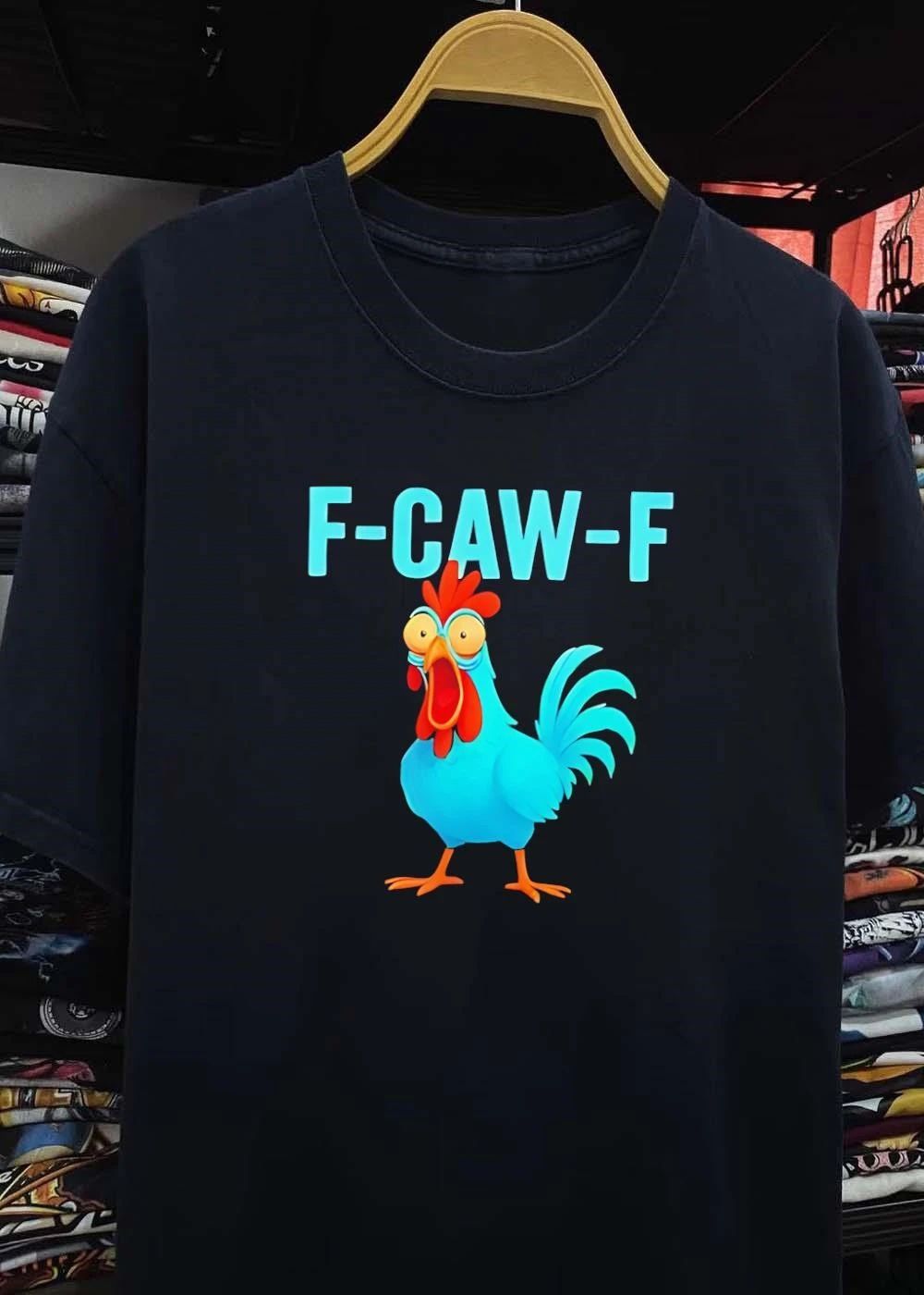 F-Caw-F Rooster Chicken Farm Animal Humor Bird Lovers shirt