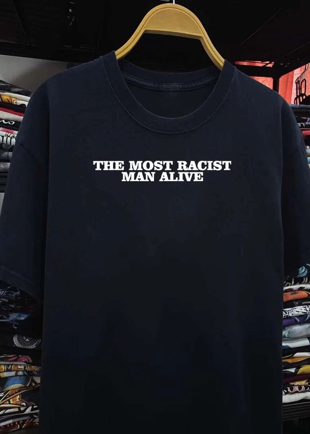The Most Racist Man Alive Graphic T-Shirt