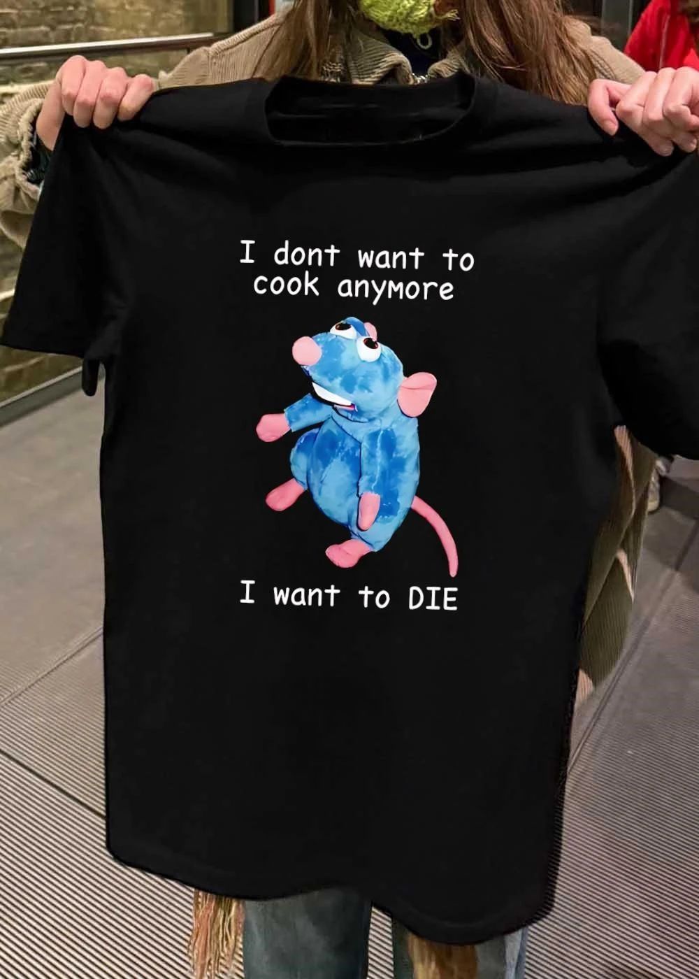 I don’t want to cook anymore i want to die shirt