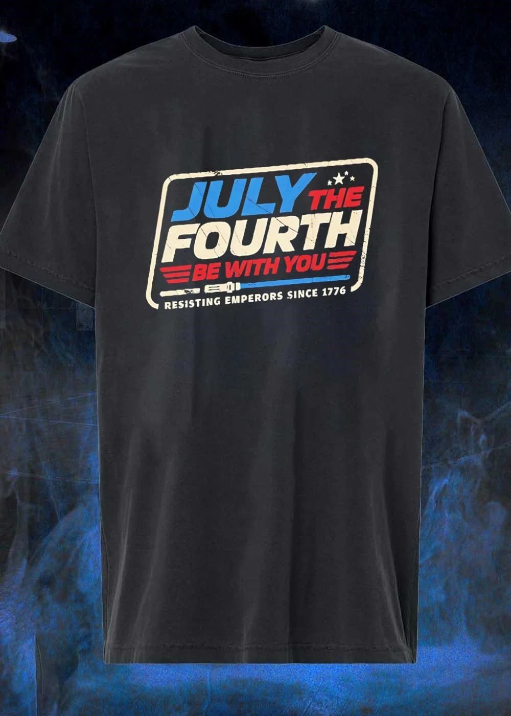 Resisting Emperors Since 1776 July The Fourth Be With You T-Shirt
