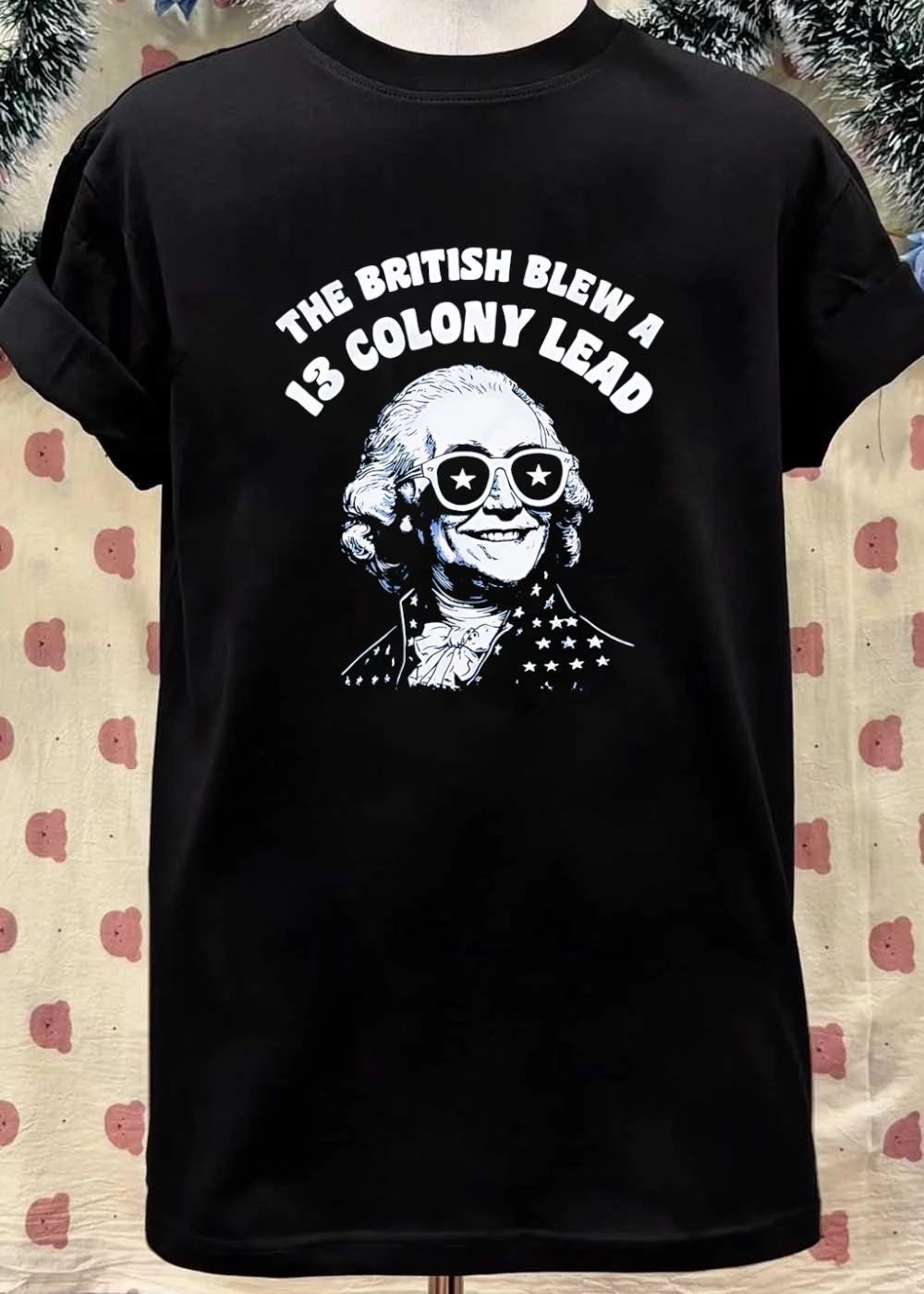 American History The British Blew a 13 Colony Lead George Washington T-Shirt