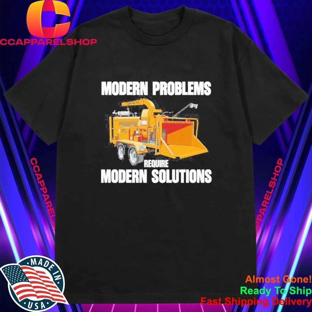 Modern Problems Require Modern Solutions Vintage Shirt