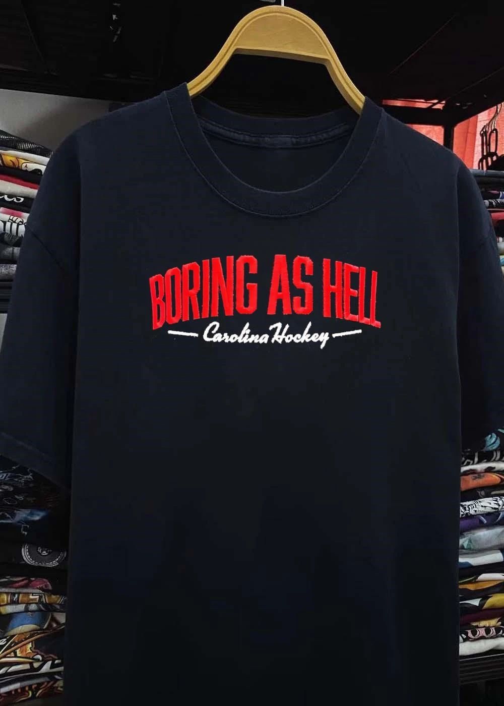 Carolina Hockey Boring As Hell shirt
