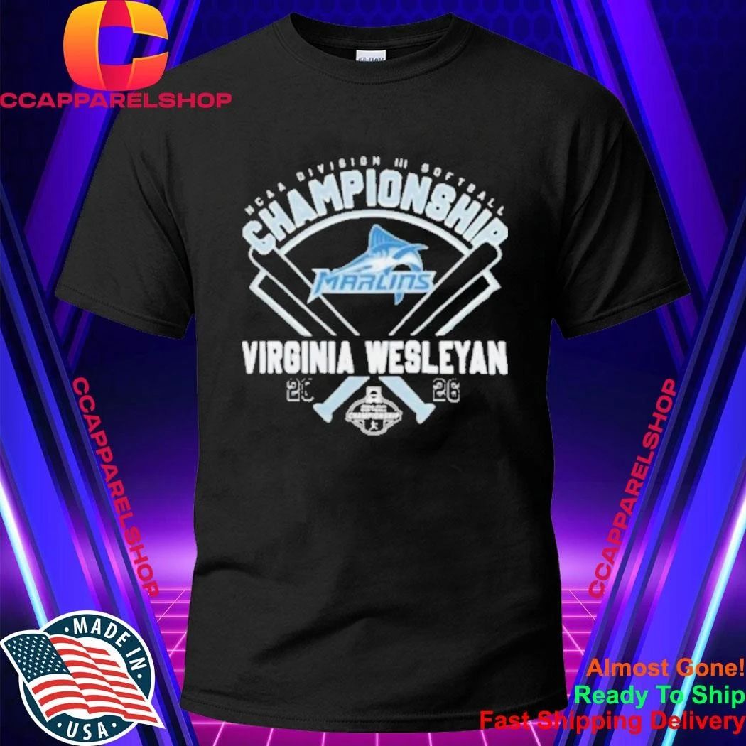 2026 Ncaa Division Iii Softball Championship Virginia Wesleyan Marlins Shirt