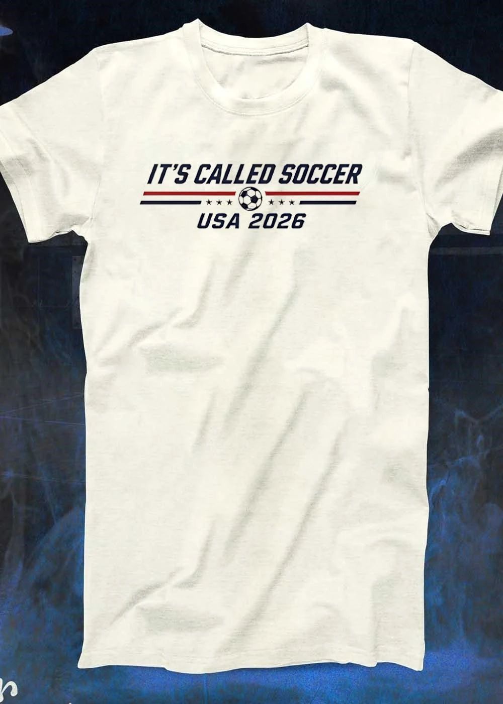 It’s Called Soccer USA 2026 T-Shirt