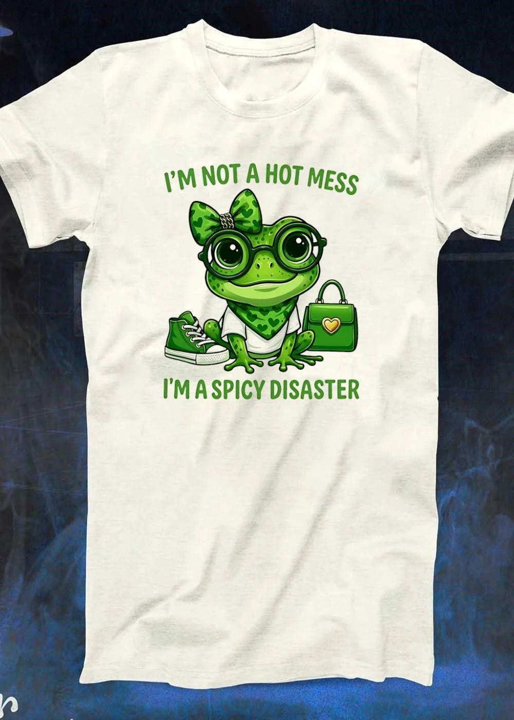 I’m Not A Hot Mess I’m A Spicy Disaster Frog shirt