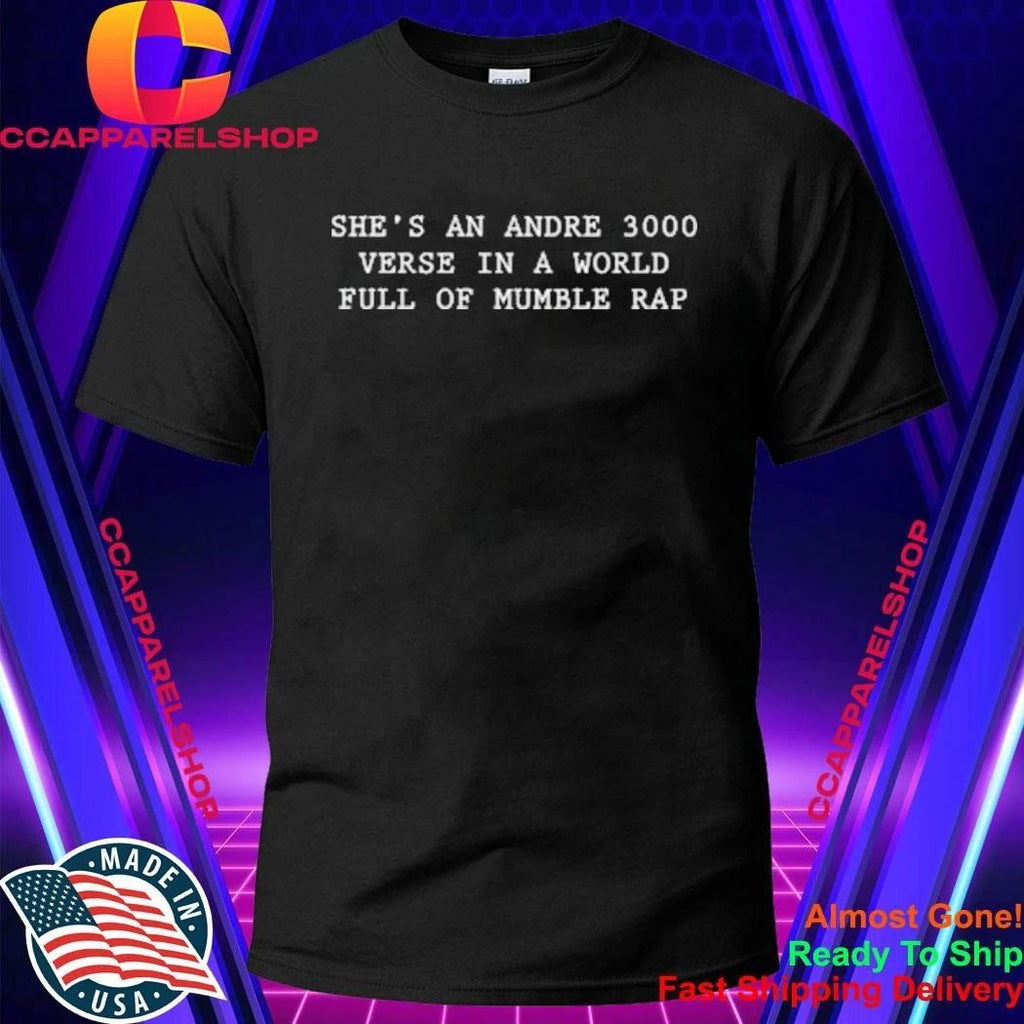She’s An Andre 3000 Verse In A World Shirt