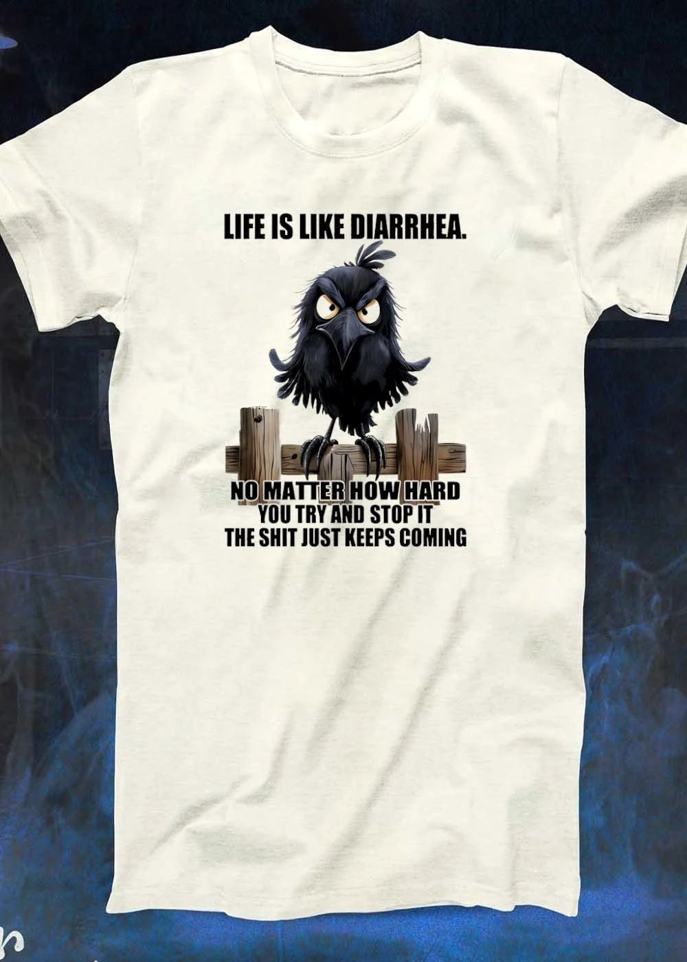 Angry Bird Life Is Like Diarrhea Shit Keeps Coming Shirt