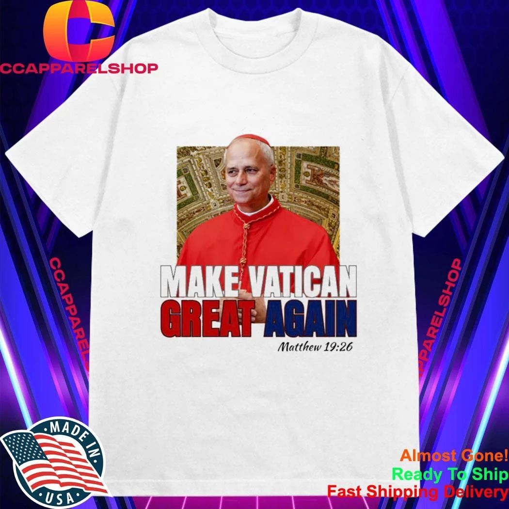 Pope Leo XIV Make Vatican Great Again Shirt