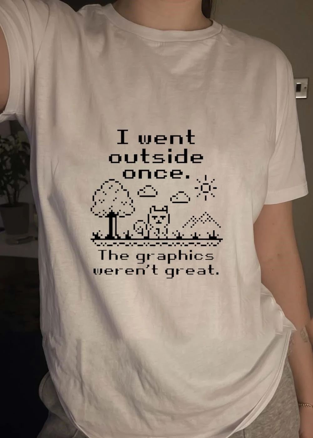 I Went Outside Once The Graphics Weren’t Great Cat T-Shirt