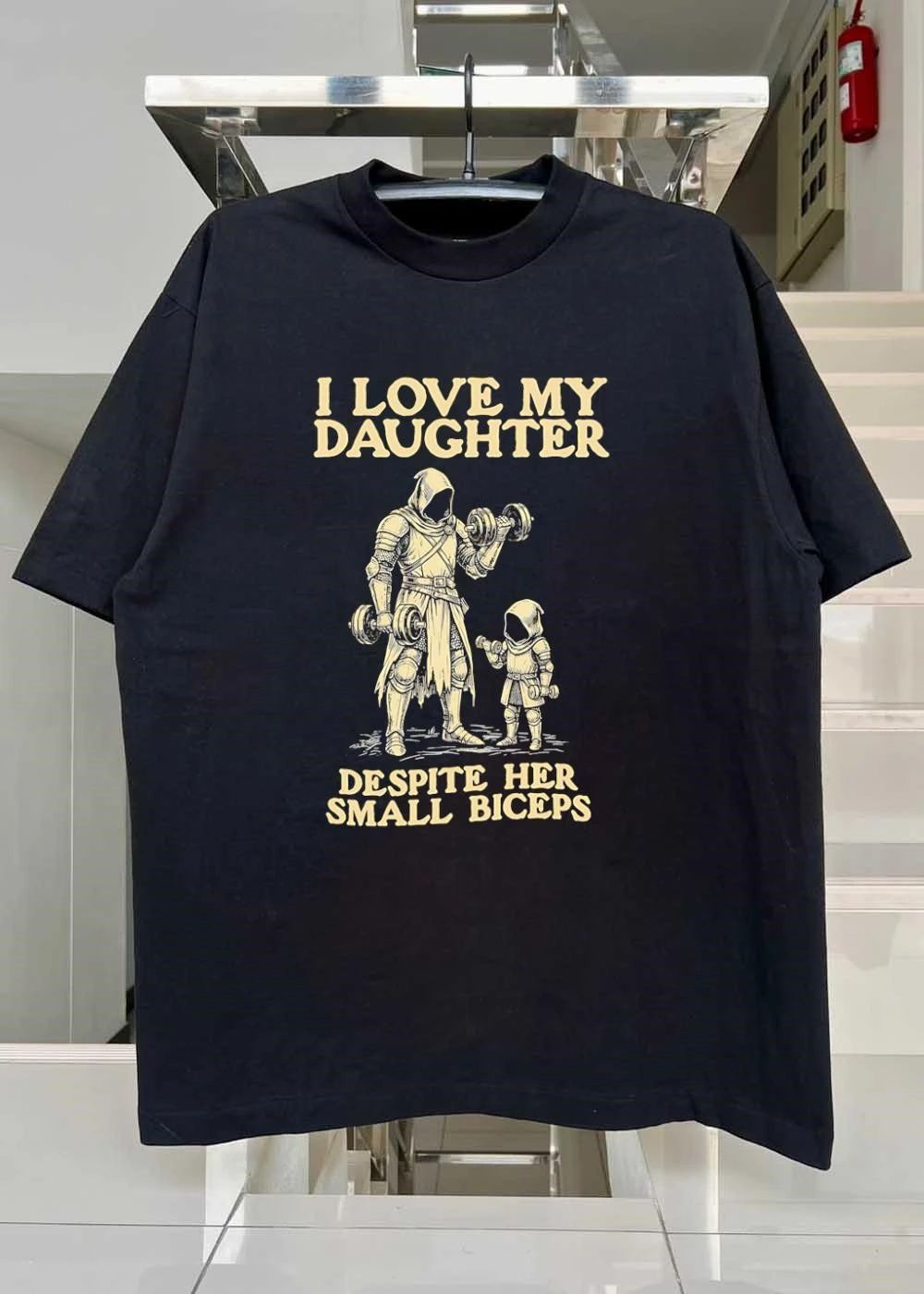 Fatherhood and Fitness I Love My Daughter Despite Her Small Biceps T-Shirt
