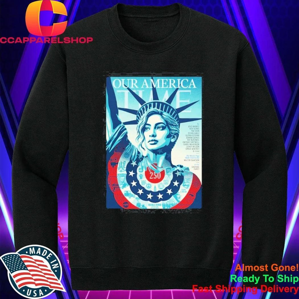 Our America Time Magazine July 6 2026 Shirt