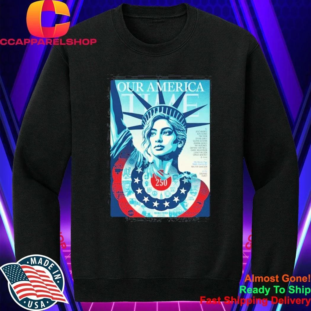 Our America Time Magazine July 6 2026 Shirt