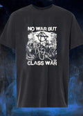 No War but Class War Anarchist Resistance Riot T-Shirt