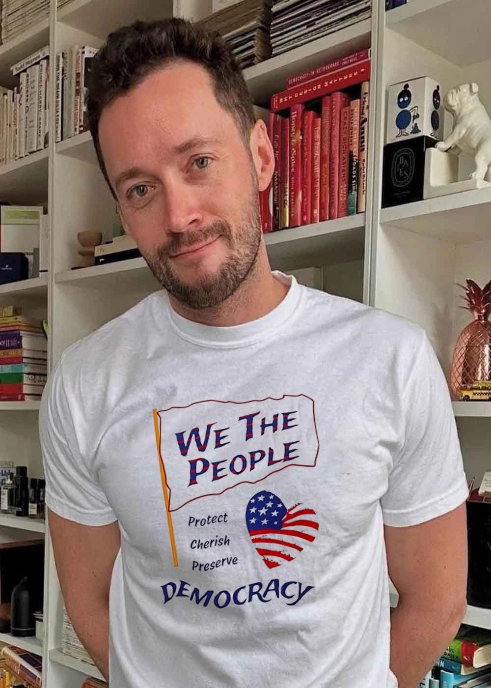 We the People Protect Cherish Preserve Democracy American Heart T-Shirt