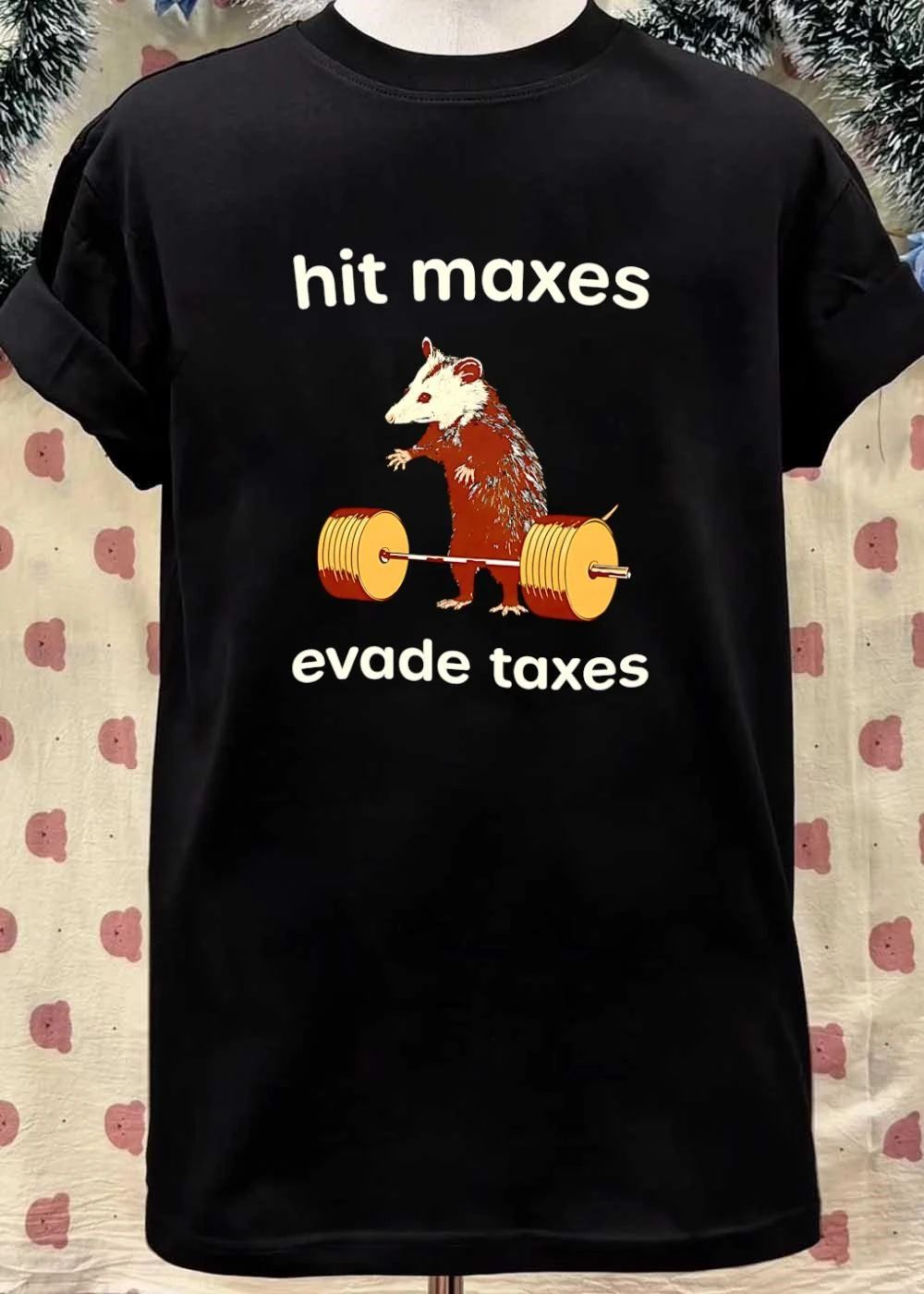 Opossum Lifting Weights Hit Maxes Evade Taxes T-Shirt