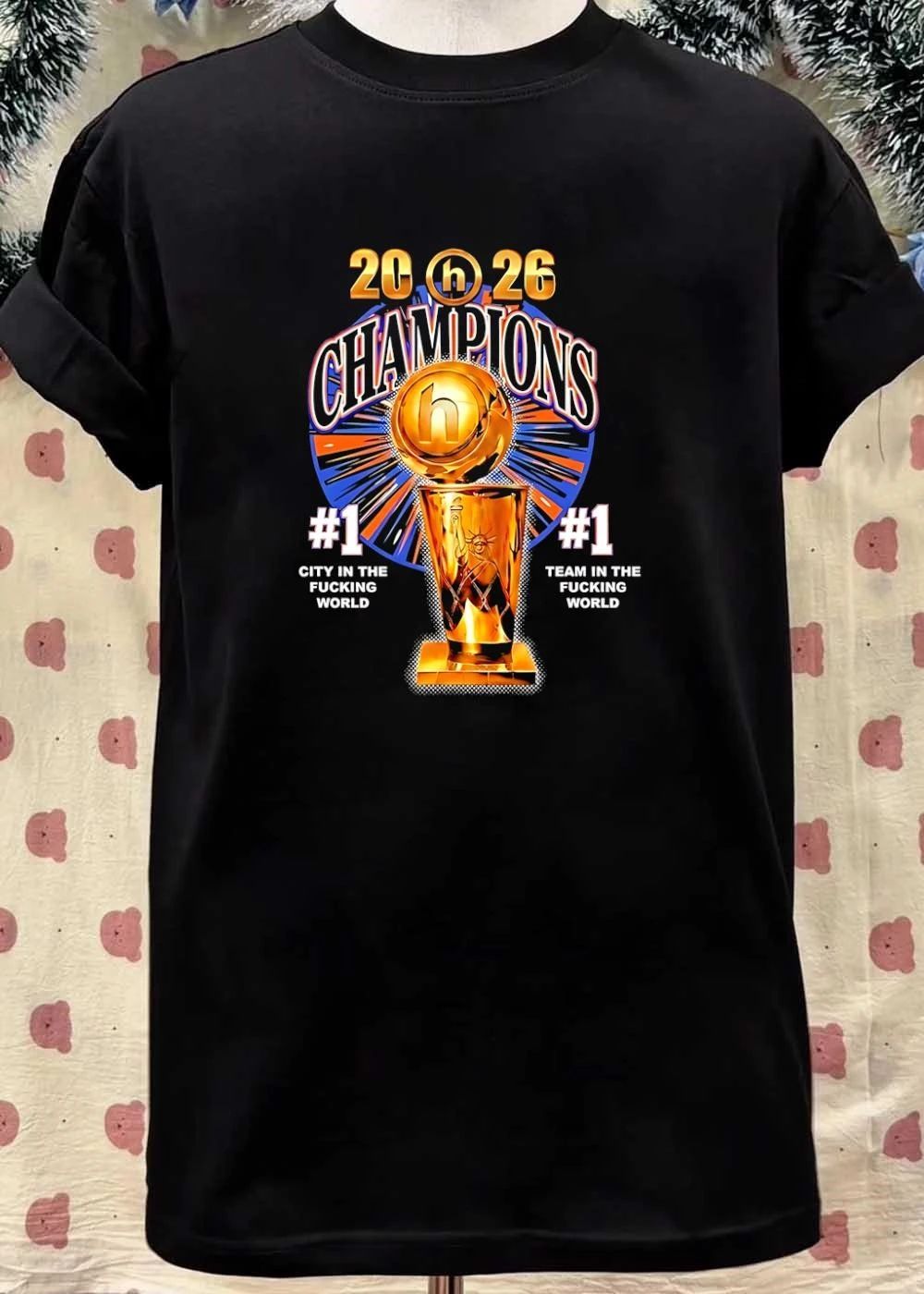 2026 Champions #1 City in the Fucking World Team T-Shirt