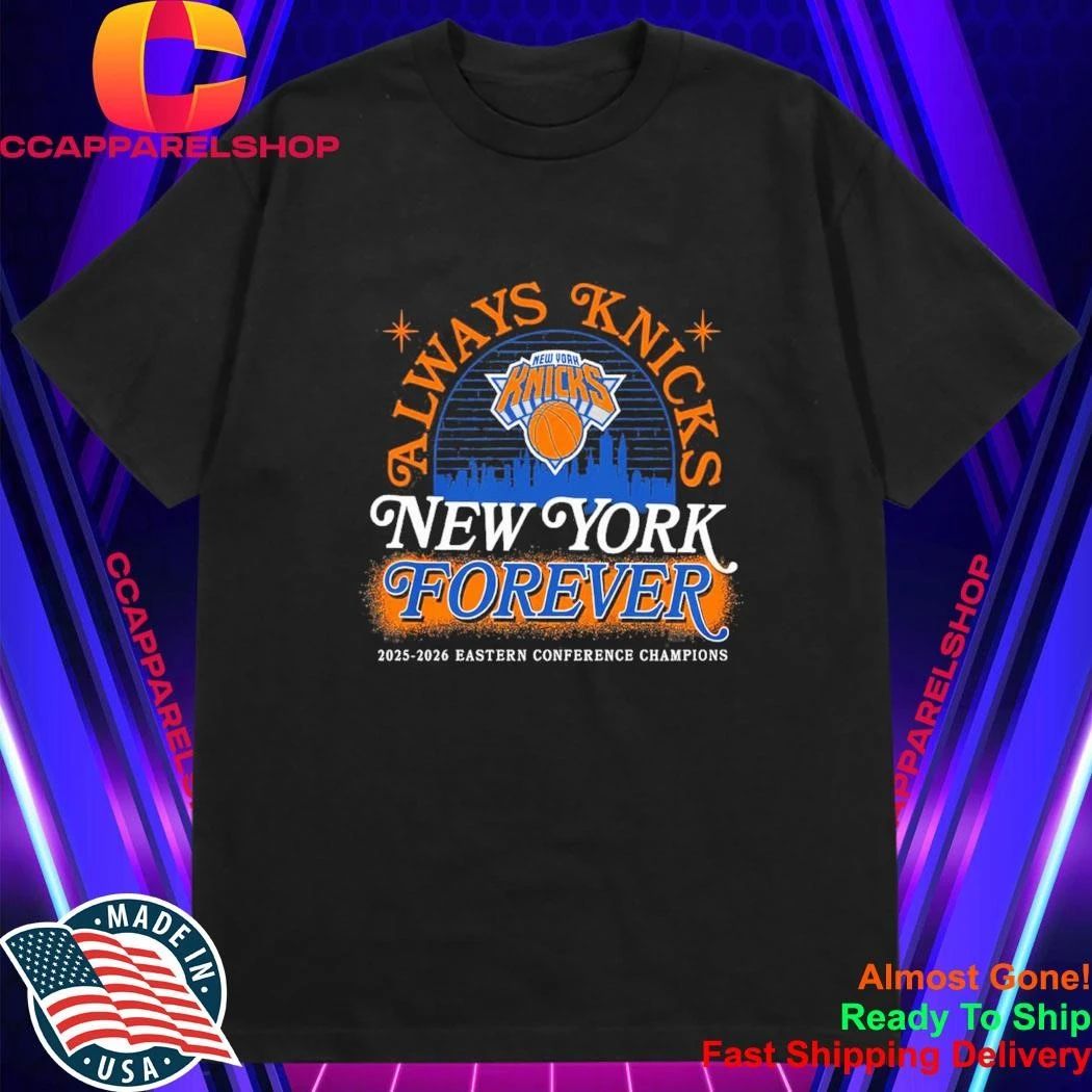 Always Knicks 2026 Eastern Conference Champions Shirt
