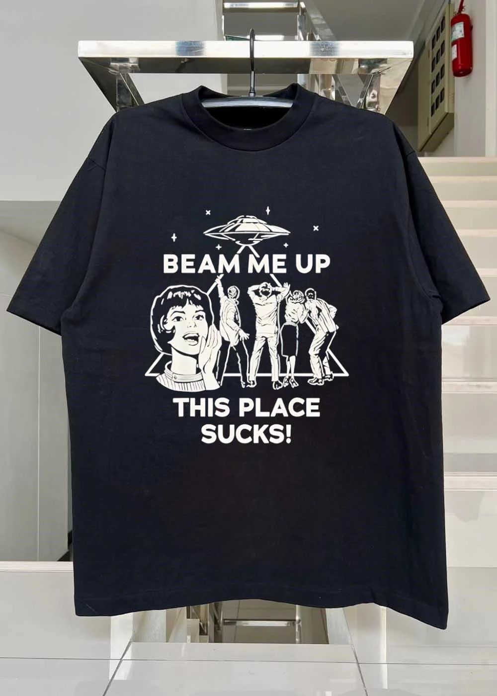 Alien Abduction Enthusiasts Beam Me up This Place Sucks T-Shirt