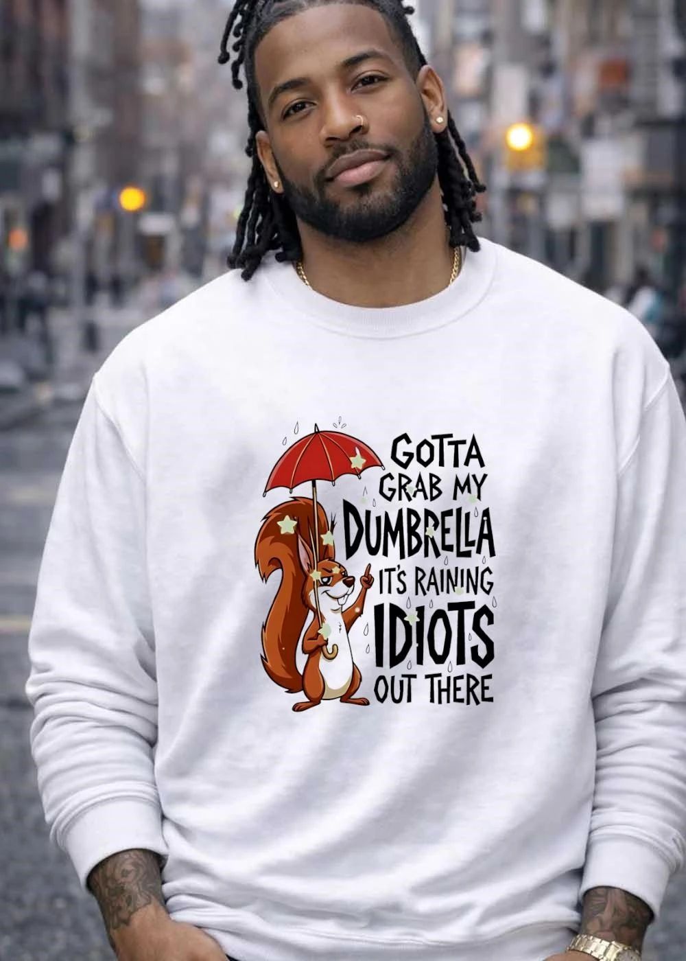 Sarcastic Squirrel Holding Umbrella Gotta Grab My Dumbrella Raining Idiots T-Shirt