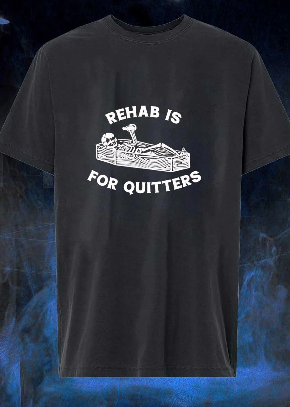 Skeleton Drinking In Coffin Rehab Is For Quitters T-Shirt